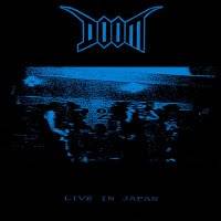 Doom (UK) : Live in Japan